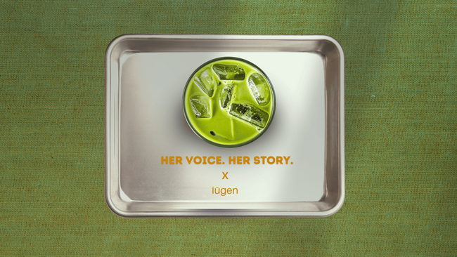 Her Voice. Her Story x iugen