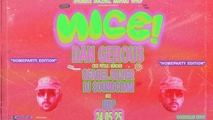 NICE! • HOMEPARTY EDITION • DAN GEROUS (Crux Pistols / München) & MBP (Live)