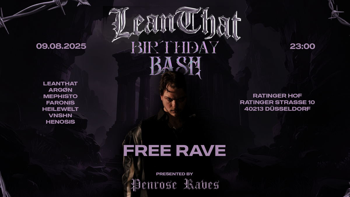"LeanThat Birthday Bash" presented by Penrose Raves