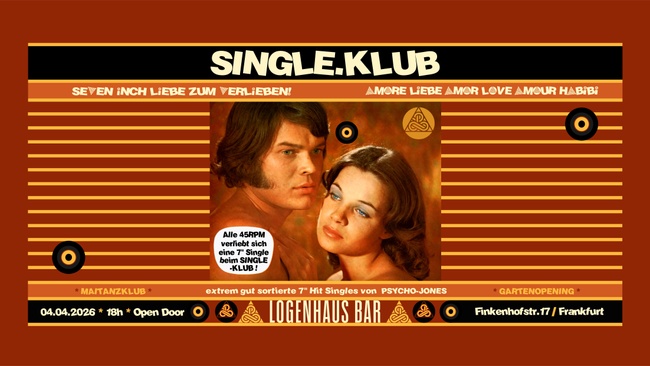 SINGLEKLUB • MAITANZ.EDITION feat  PSYCHO-JONES • LOGENHAUS BAR FRANKFURT