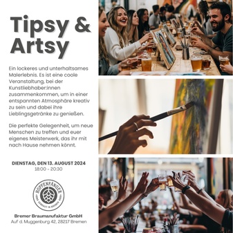 "Tipsy & Artsy” - Kunst- und Trinkabend