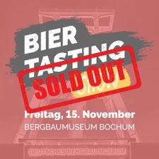 +++Ausverkauft+++ Bier Tasting Show “Ruhrpott Spezial”