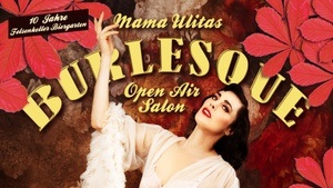Mama Ulitas Burlesque Salon – Open Air