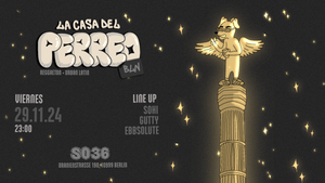 LA CASA DEL PERREO | SO36 | BERLIN