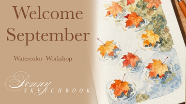 Welcome September- Watercolor Workshop