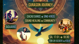 CURASON JOURNEY ๏ EcstaticCacaoDance / Singkreis mit AQUARIO