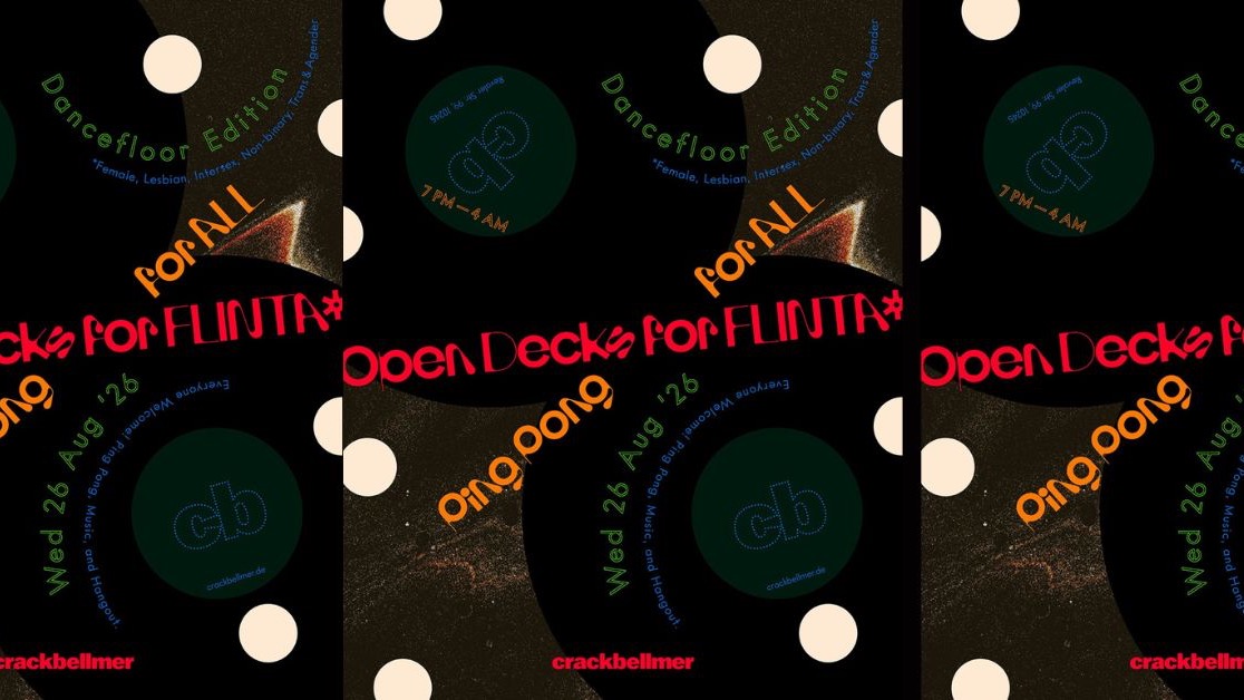 Titelbild der Veranstaltung OPEN DECKS FOR FLINTA* PING PONG FOR ALL **DANCEFLOOR EDITION