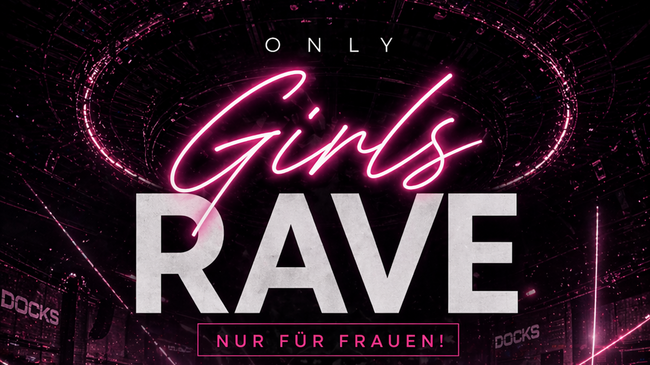 Girls only Rave Hamburg - Girlfriends