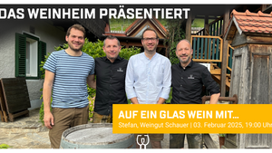 Spannende Weinverkostung mit Stefan Schauer (Steiermark/Österreich) im DAS WEINHEIM