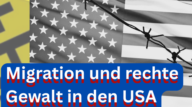 Migration und rechte Gewalt in den USA