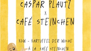 KDW – Kartoffel der Woche bei Caspar Plautz