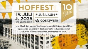 GOERZWERK - 10 Jahre Jubiläum