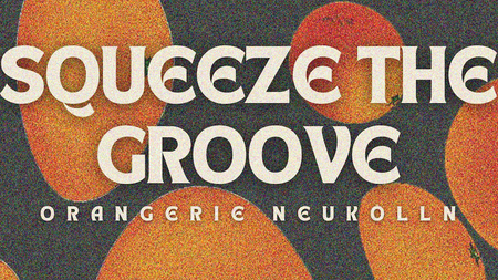 Squeeze The Groove with Jokka, Eddi Sander, DJ Blaubi, Dr. Swoonhard