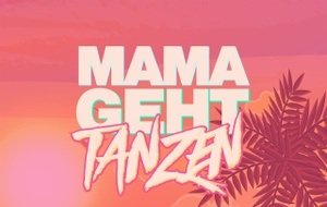 MAMAGEHTTANZEN