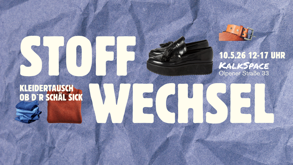 STOFFWECHSEL II - Kleidertausch