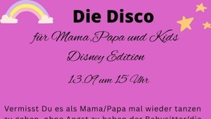 Die Disco für Mamas, Papa sowie Dein/e Kind/er Disney Edition