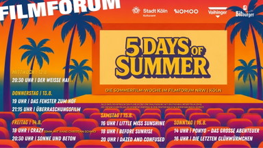 5 Days of Summer - Die Sommerkinowoche im FIlmforum NRW