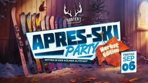 Apres Ski Herbst edition im Quater 1