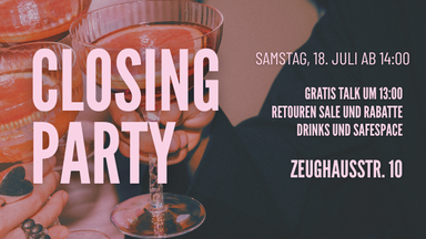 Closing Party vom "entzück dich selbst" Store mit Retourensale