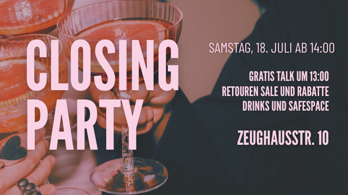 Closing Party vom "entzück dich selbst" Store mit Retourensale