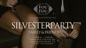 Silvesterparty Family & Friends