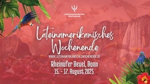 Lateinamerikanisches Wochenende - Rheinufer Beuel, Bonn