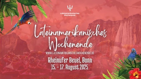 Lateinamerikanisches Wochenende - Rheinufer Beuel, Bonn