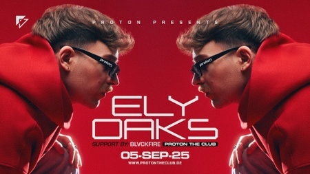 PROTON pres. ELY OAKS