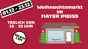 Weihnachtsmarkt im Mayer Imbiss