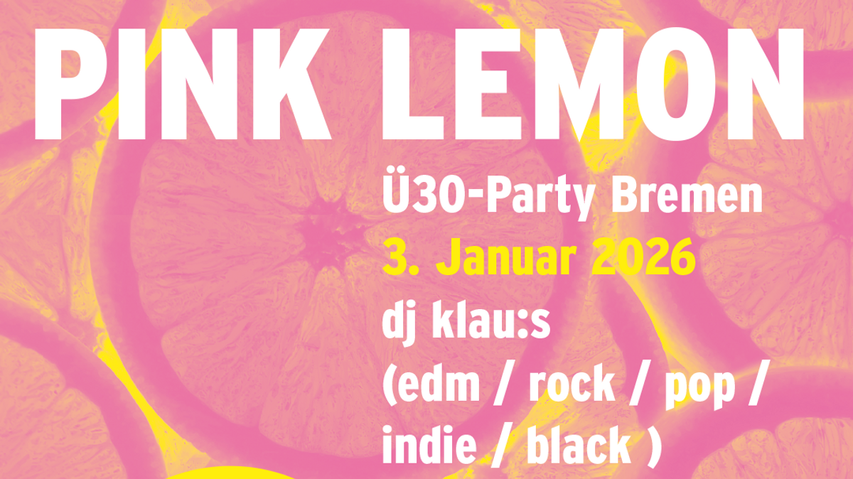 Pink Lemon Party Bremen