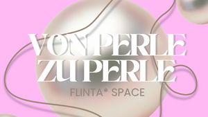 Von Perle zu Perle 🪡🐚 –  Kreativer Austausch für FLINTA*