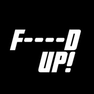 DJ F----d Up!