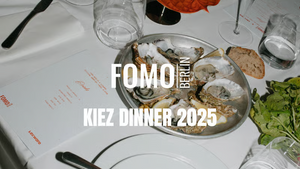 FOMO Berlin - Kiez Dinner 2025 🍽