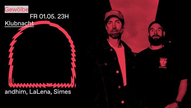 Klubnacht w/ andhim, LaLena, Simes