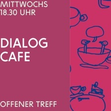 Dialogcafé Offener Treff