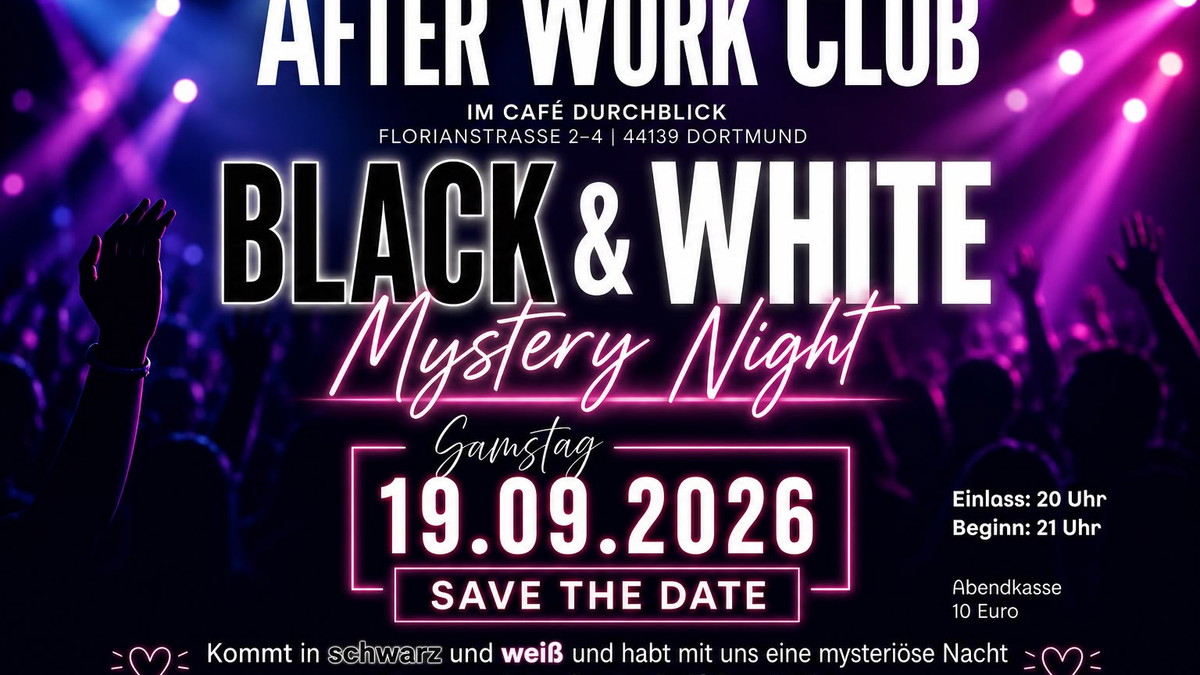 Titelbild der Veranstaltung BLACK & WHITE MYSTERY NIGHT IM DURCHBLICK!