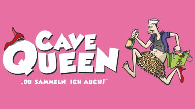 CAVEQUEEN - Du sammeln. Ich auch!