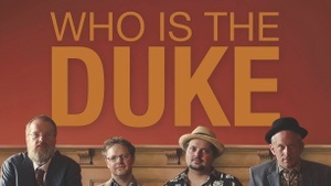 Duke & Dukies Live: "Who is the Duke" - Album Release