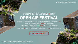 Container Collective x DNA – Open Air Festival