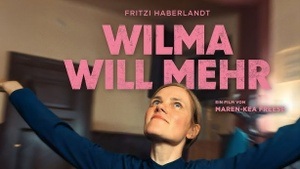 Wilma will mehr | mit Regisseurin Maren-Kea Freese