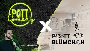 Pott Comedy im Pottblümchen