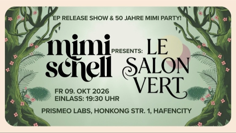 Mimi Schell: Release-Konzert "Le Salon Vert" & 50 Jahre Mimi on earth