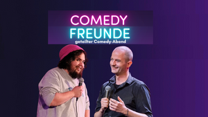 Comedyfreunde - Geteilter Comedy-Abend