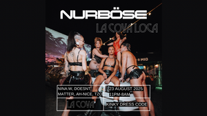NURBÖSE 23 August La Cova Loca
