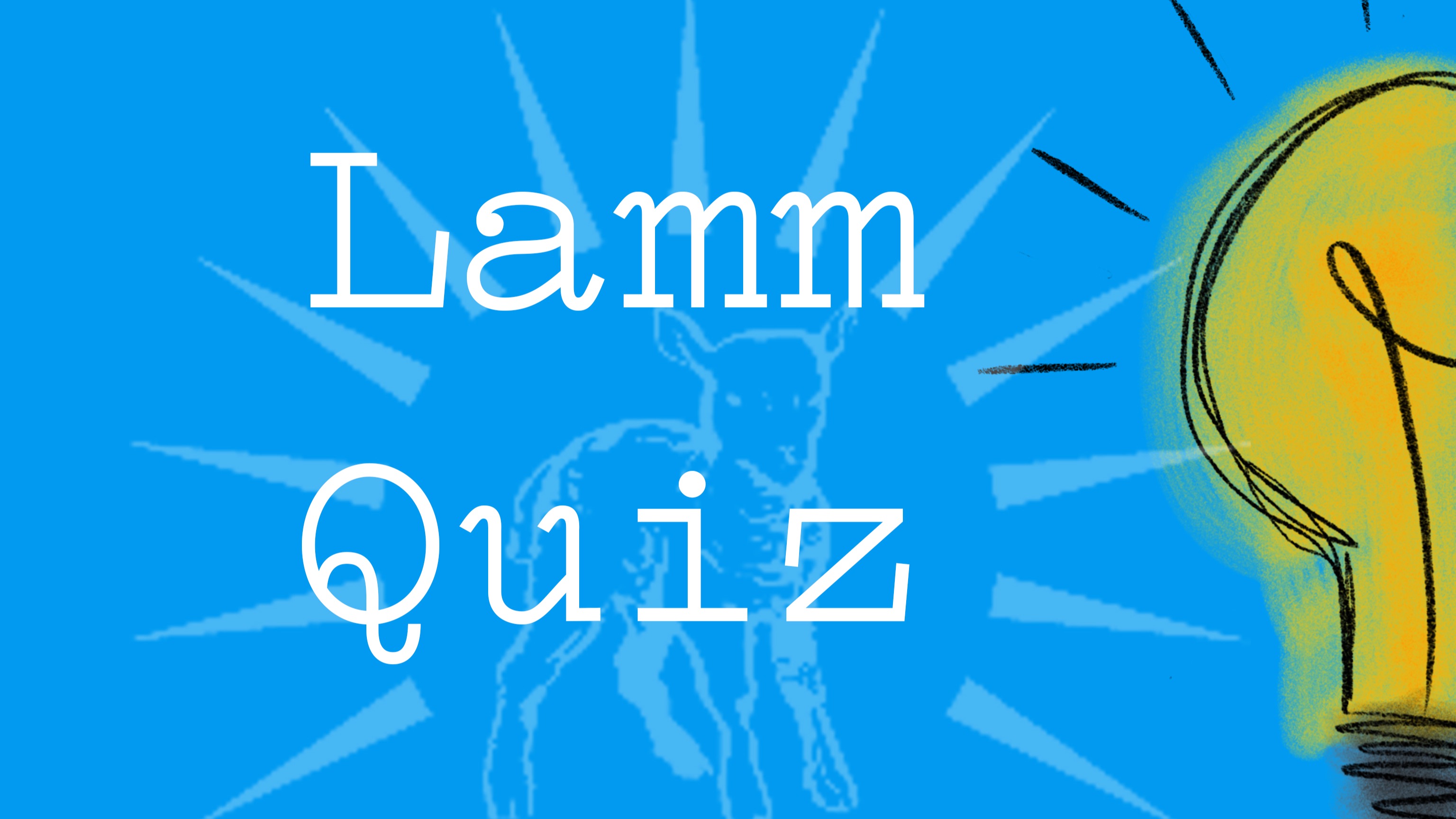 Lamm Quiz