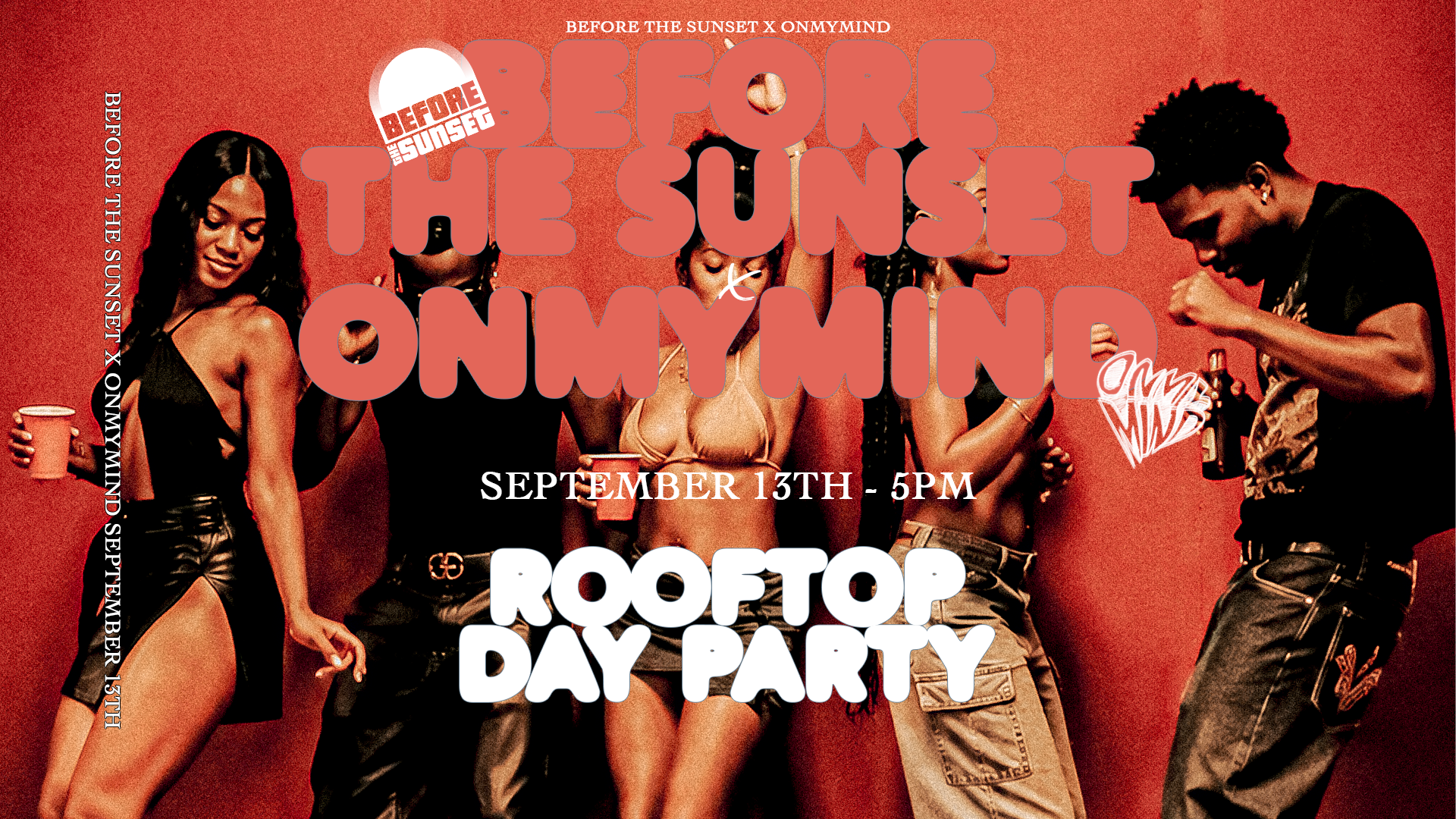 BEFORE THE SUNSET x ONMYMIND - SUMMER CLOSING DAY PARTY
