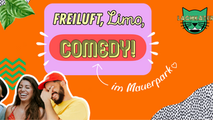 Freiluft, Limo, COMEDY!