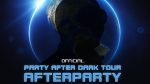 Official Party After Dark Tour - Afterparty w/ PITBULL'S DJ LAZ