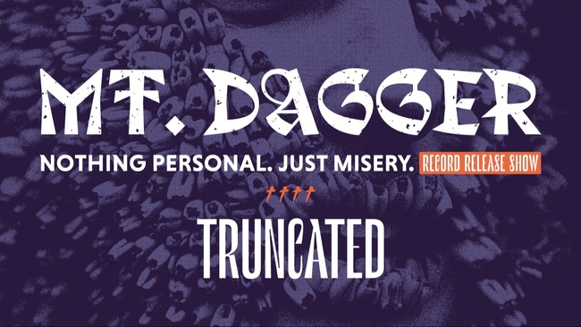 Mt. Dagger - "Nothing Personal. Just Misery." Record Release Show