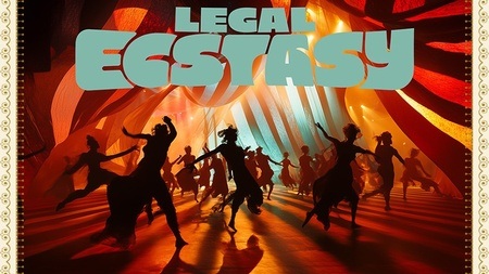 Legal Ecstasy • Sober Raving
